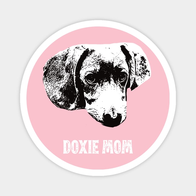 Doxie Mom Dachshund Design Magnet by DoggyStyles